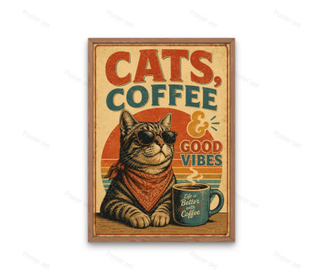 פוסטר - Cats, Coffee & Good Vibes