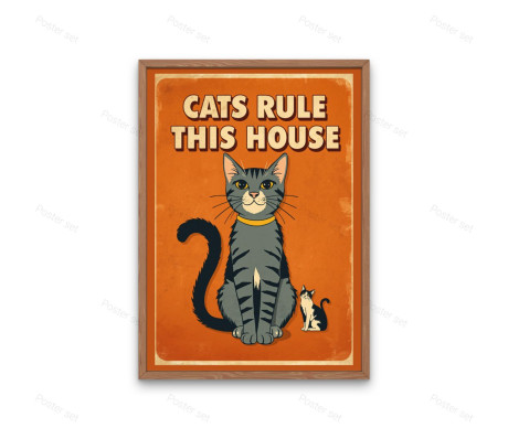 פוסטר - CATS RULE THIS HOUSE