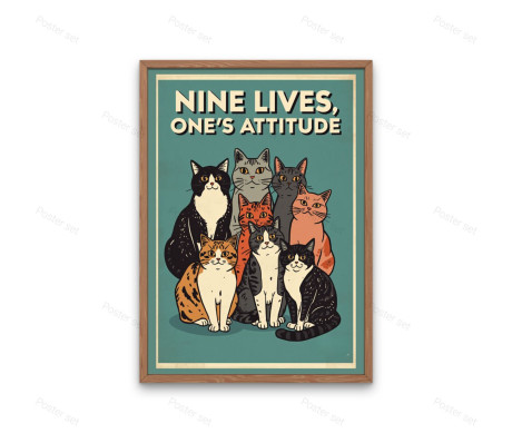 פוסטר - NINE LIVES, ONE ATTITUDE